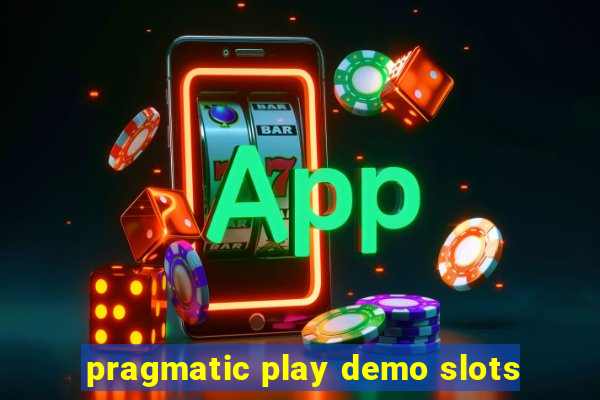 pragmatic play demo slots